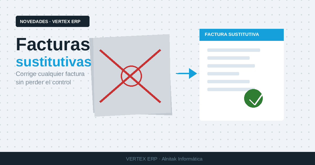 Facturas sustitutivas en VERTEX ERP